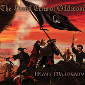 The Dread Crew of Oddwood: Heavy Mahogany