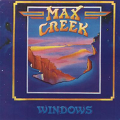 Max Creek: Windows