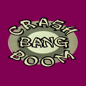 Crash Bang Boom