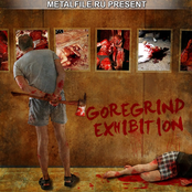 Goregrind Exhibition