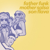 FatherFunkMotherSalsaSonFlava