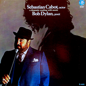 Sebastian Cabot, Actor/Bob Dylan, Poet