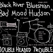 Black River Bluesman & Bad Mood Hudson