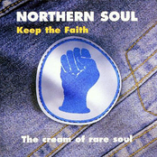Northern Soul: Keep The Faith - The Cream Of Rare Soul
