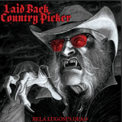 Laid Back Country Picker: Bela Lugosi's Dead