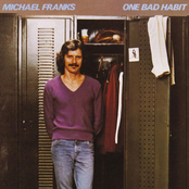 Michael Franks: One Bad Habit