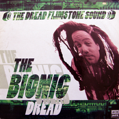 The Bionic Dread