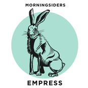 Morningsiders: Empress