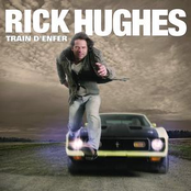 Rick Hughes: Train D'enfer