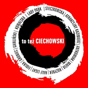 To też Ciechowski