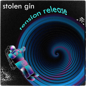 Stolen Gin: Tension Release