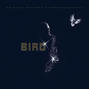 Bird - Original Motion Picture Soundtrack Album Picture