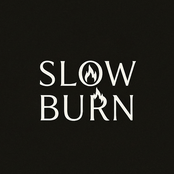 Slow Burn