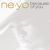 Ne-Yo: Because of You