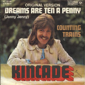 Dreams Are Ten A Penny by Kincade