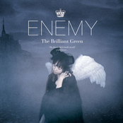 Enemy by The Brilliant Green