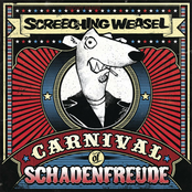 Carnival Of Schadenfreude by Screeching Weasel