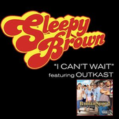 Sleepy Brown: I Can't Wait featuring Outkast