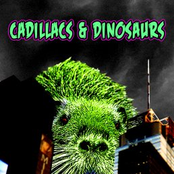 Cadillacs & Dinosaurs