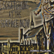 Scratching At the Surface Now