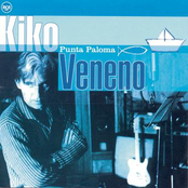 Te Llevo Dentro by Kiko Veneno