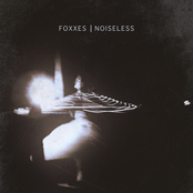 Foxxes: Noiseless