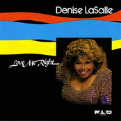 Denise LaSalle: Love Me Right