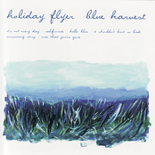 Hello Blue by Holiday Flyer