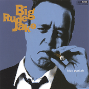 Blue Pariah by Big Rude Jake