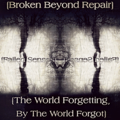 [The World Forgetting, By The World Forgot]
