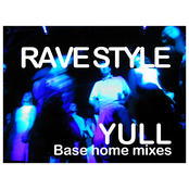 Rave Style (Base Home Mixes)