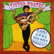 Victor Wooten: Soul Circus