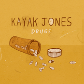 Kayak Jones: Drugs