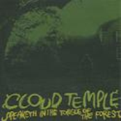 Cloud Temple: Speaketh in the Tongue of the Forest