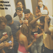 My Friends Hate Me