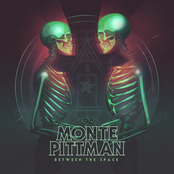 Monte Pittman: Between The Space