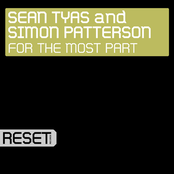 For The Most Part by Sean Tyas & Simon Patterson