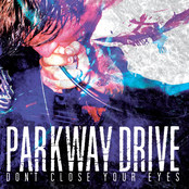 Parkway Drive: Don't Close Your Eyes
