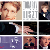 Tokarev plays Liszt - His Early Recordings