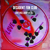 Love Will Burn Us All