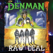 Denman: Raw Deal