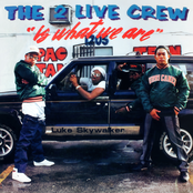 2 Live Crew: 2 Live Is What We Are