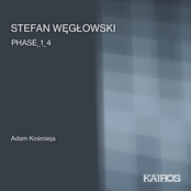 Stefan Węgłowski: Phase_1_4