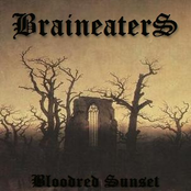 BRAINEATERS - BLOODRED SUNSET