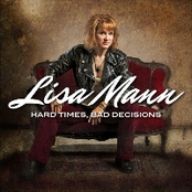 Lisa Mann: Hard Times, Bad Decisions