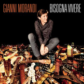 Bisogna Vivere by Gianni Morandi