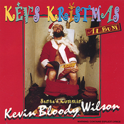 Santa Was Stoned by Kevin Bloody Wilson