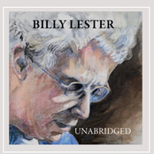 Billy Lester: Unabridged