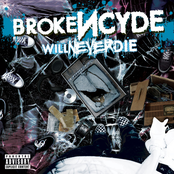 Brokencyde: Will Never Die