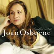 Ain't No Sunshine by Joan Osborne